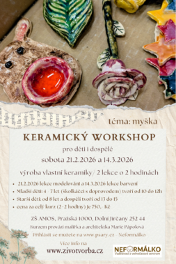 Workshop keramiky 21.2. a 14.3.2026 pro děti i dospělé - téma 